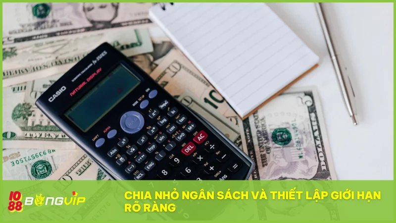 Tối ưu ngân sách bằng cách chia nhỏ vốn và thiết lập điểm dừng lãi lỗ hợp lý.